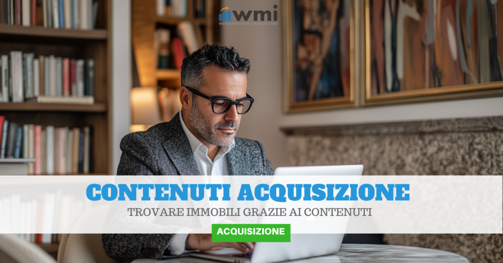 contenuti per acquisire immobili